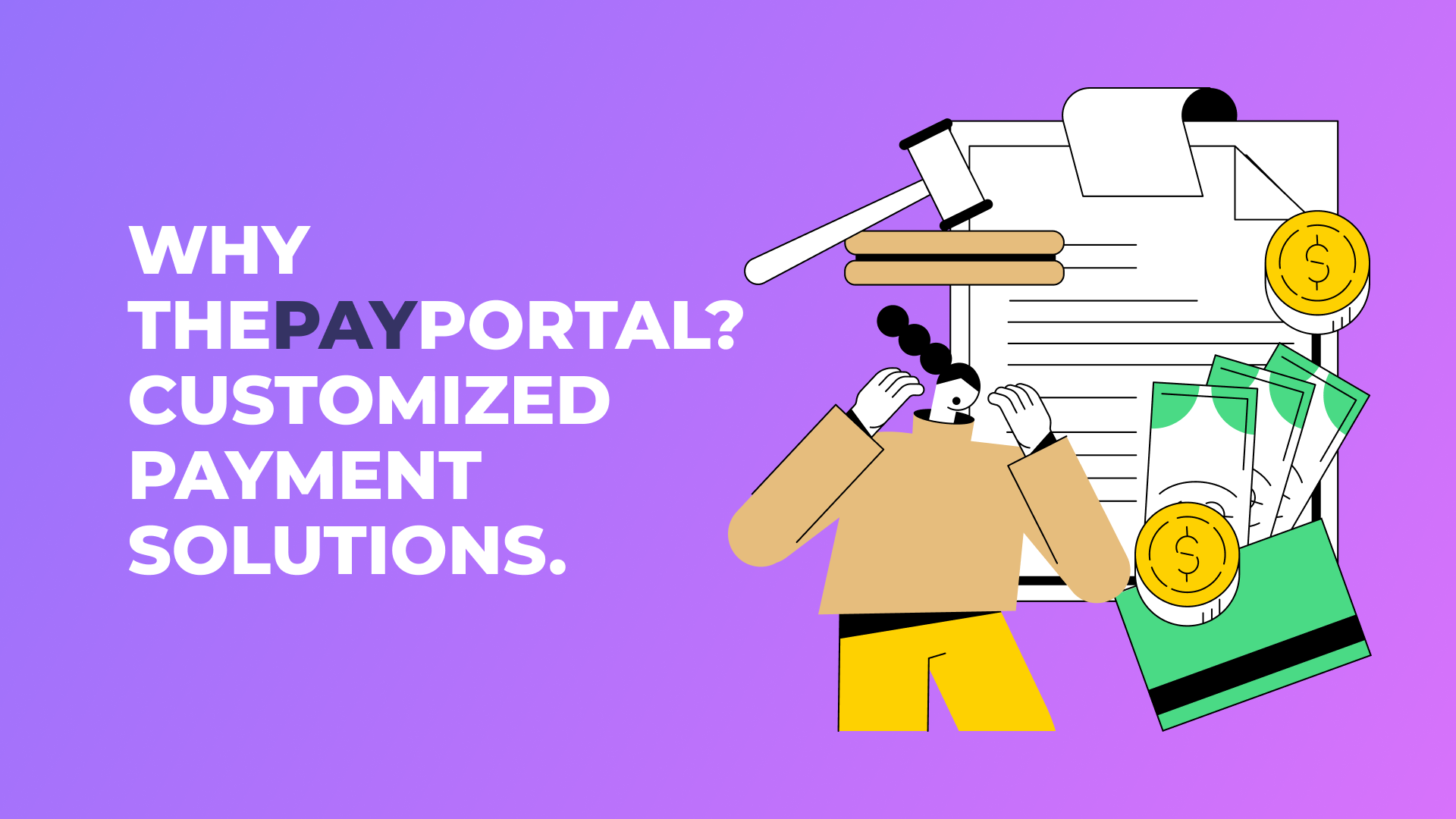 Why ThePayPortal? Customized payment solutions.