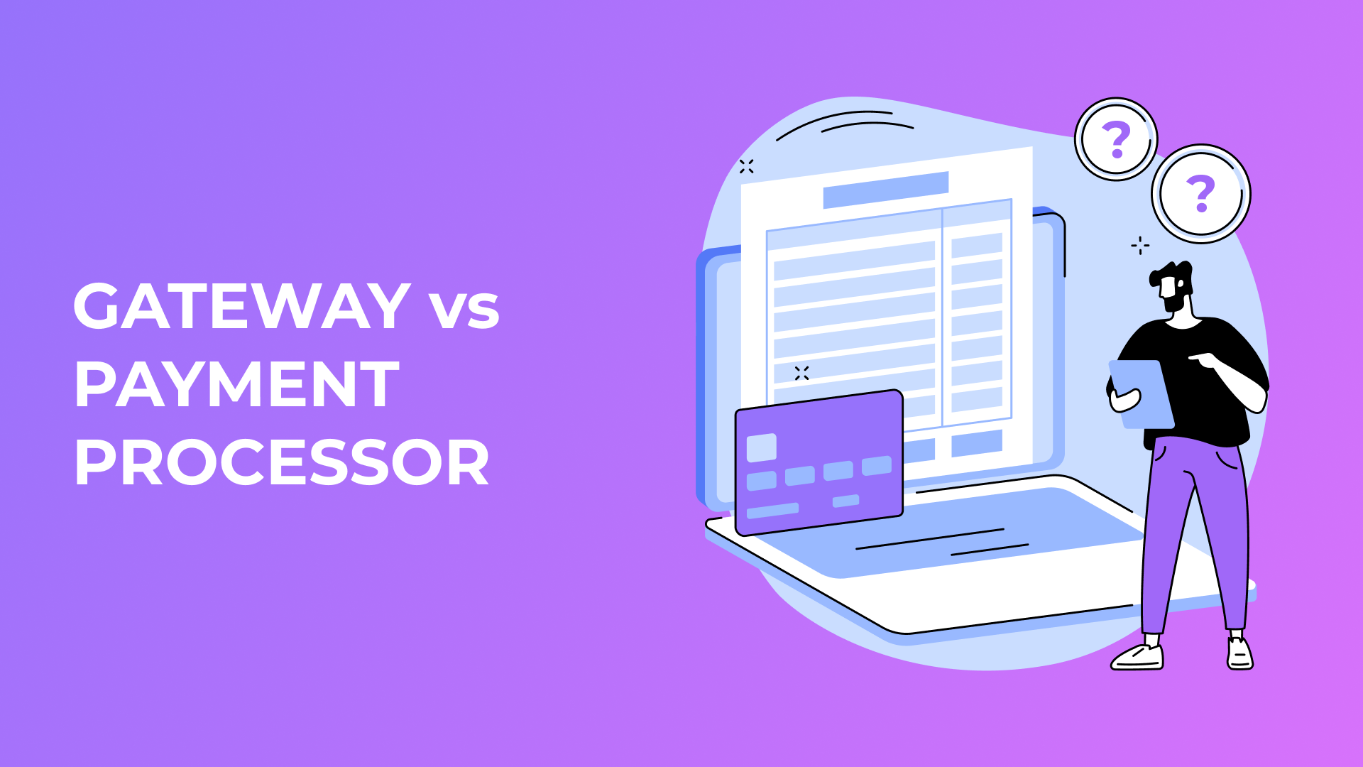 Gateway vs Payment Processor